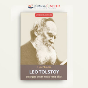 Leo Tolstoy: Pujangga Besar Rusia yang Bijak
