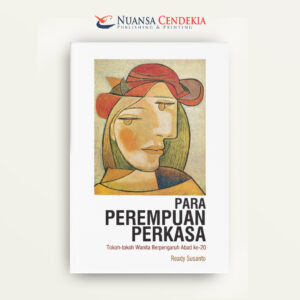 Para Perempuan Perkasa: Tokoh-tokoh Wanita Berpengaruh Abad ke-20