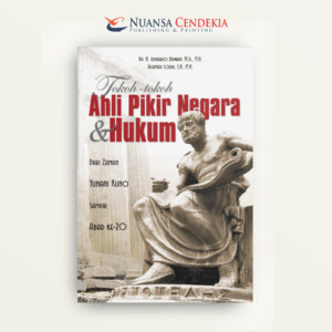 Tokoh-tokoh Ahli Pikir Negara & Hukum: Dari Zaman Yunani Kuno Sampai Abad Ke-20