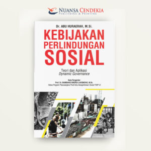 Kebijakan Perlindungan Sosial: Teori dan Aplikasi Dynamic Governance