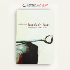 Harakah Haru: Sehimpun Puisi (1998 - 2015)