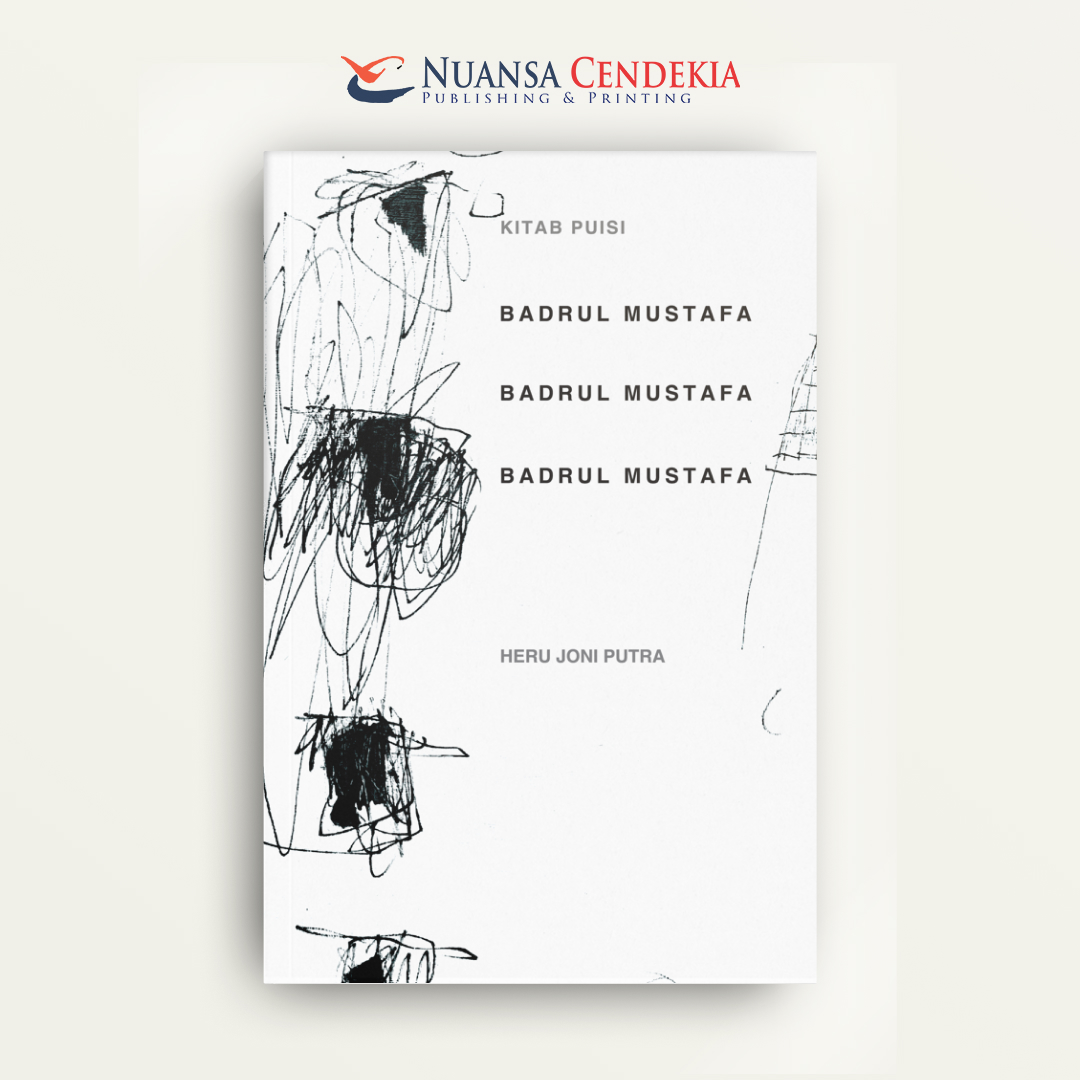 Kitab Puisi: Badrul Mustofa Badrul Mustofa Badrul Mustofa
