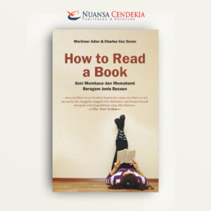 How to Read a Book: Seni Membaca dan Memahami Beragam Jenis Bacaan