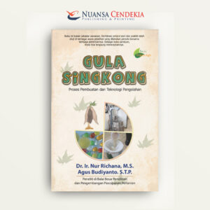 Gula Singkong: Proses Pembuatan dan Teknologi Pengolahan