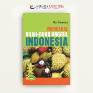 Mengenal Buah-buah Unggul Indonsia