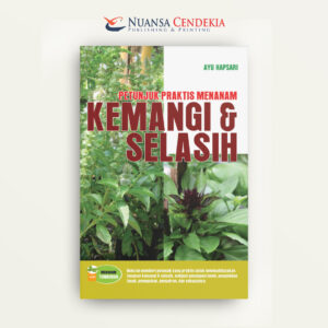 Petunjuk Praktis Menanam Kemangi dan Selasih