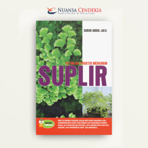 Petunjuk Praktis Menanam Suplir
