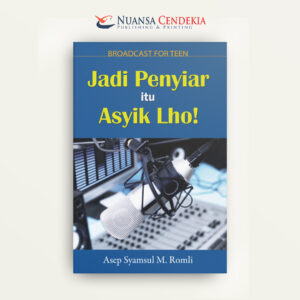 Jadi Penyiar Itu Asyik Lho!