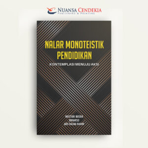 Nalar Monoteisteik Pendidikan: Kontemplasi Menuju Aksi