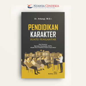Pendidikan Karakter: Suatu Pengantar