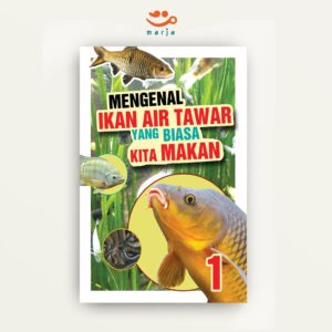 Mengenal Ikan Air Tawar yang Biasa Kita Makan 1
