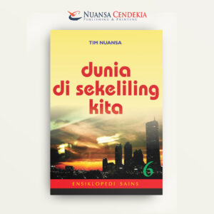 Ensiklopedi Sains: Dunia Di Sekeliling Kita