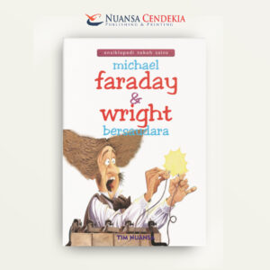 Ensiklopedi Tokoh Sains: Michael Faraday & Wright Bersaudara