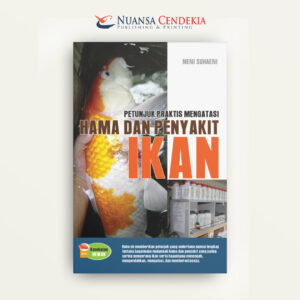 Petunjuk Praktis Mengatasi Hama Dan Penyakit Ikan