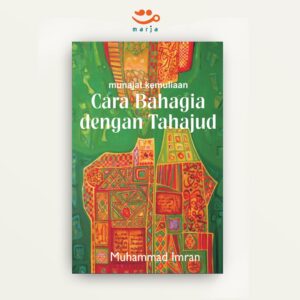 Cara Bahagia Dengan Tahajud