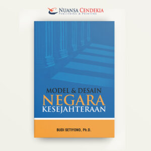 Model dan Desain Negara Kesejahteraan (Welfare State)