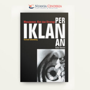 Periklanan: Manajemen, Kiat dan Strategi