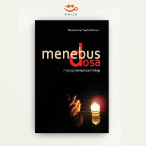 Menebus Dosa: Menuju Kemuliaan Hidup