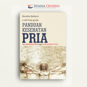 Panduan Kesehatan Pria: Dari Seksualitas Hingga Manajemen Stres