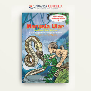 Cerita Rakyat Nusantara Terpilih (4): Manusia Ular, Asal Mula Pulau Sikintan, Putri Bungsu dan Pangeran Biawak, Pangeran Lundu Nipahu
