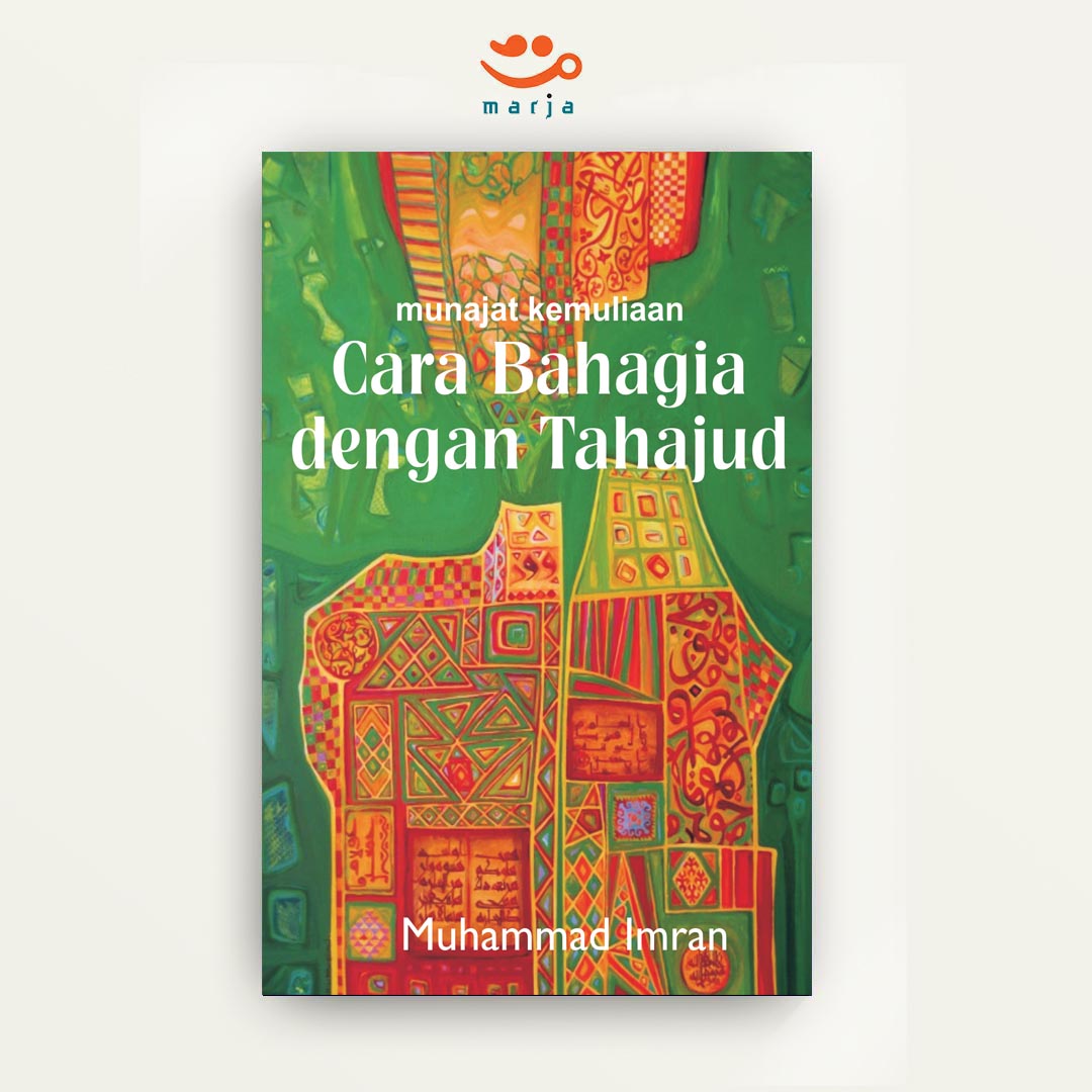 Cara Bahagia Dengan Tahajud