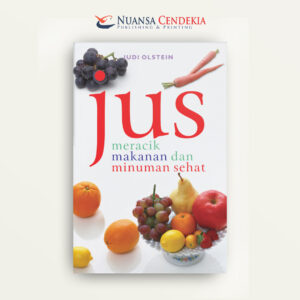 JUS: Meracik Makanan dan Minuman Sehat