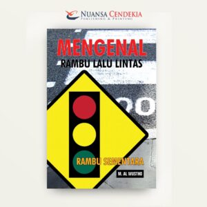 Mengenal Rambu Lalu Lintas: Rambu Sementara