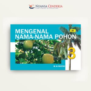 Mengenal Nama-nama Pohon (3)