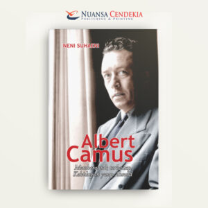 Albert Camus: Memberontak terhadap Kehidupan yang Absurd