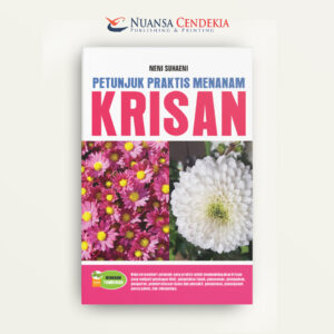 Petunjuk Praktis Menanam Krisan
