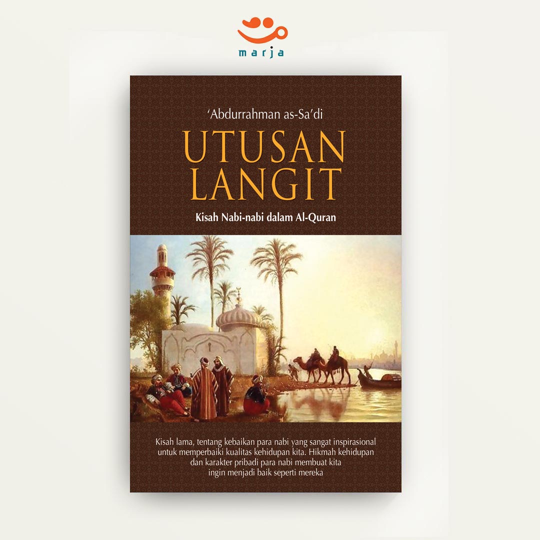 Utusan Langit: Kisah Nabi-nabi dalam Al-Quran