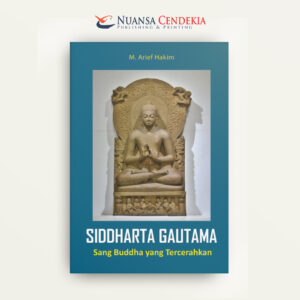 Siddharta Gautama: Sang Buddha yang Tercerahkan