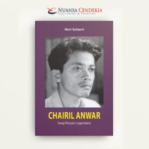 Chairil Anwar: Sang Penyair Legendaris
