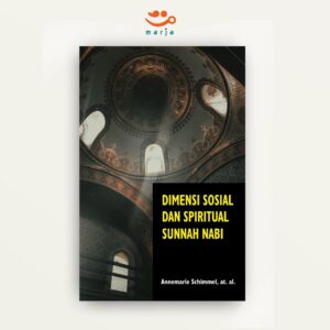 Dimensi Sosial dan Spiritual Sunnah Nabi