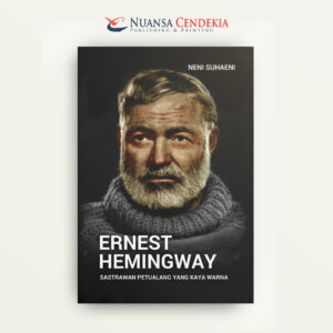Ernest Hemingway: Sastrawan Petualang yang Kaya Warna