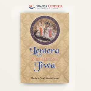 Lentera Bagi Pengelana Jiwa