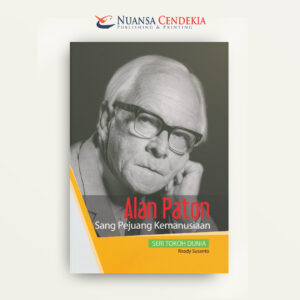 Alan Paton: Sang Pejuang Kemanusiaan