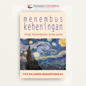Menembus Keheningan: Imaji Kecerdasan Anak Autis