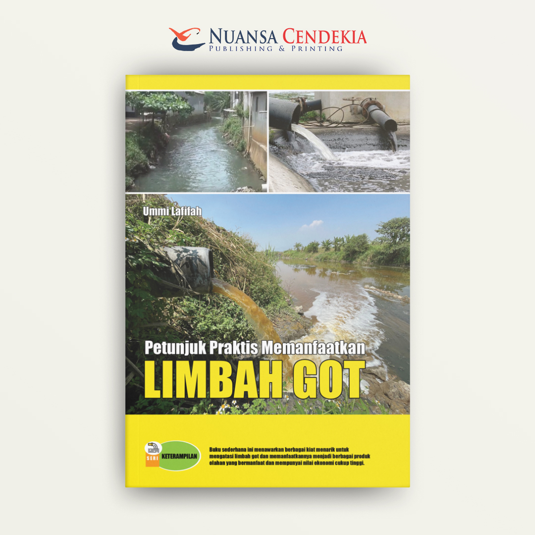 Petunjuk Praktis Memanfaatkan Limbah Got