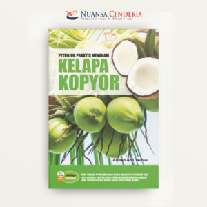 Petunjuk Praktis Menanam Kelapa Kopyor