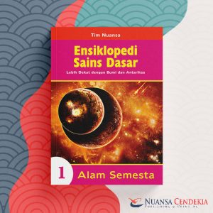 Ensiklopedi Sains Dasar Bumi Antariksa 1