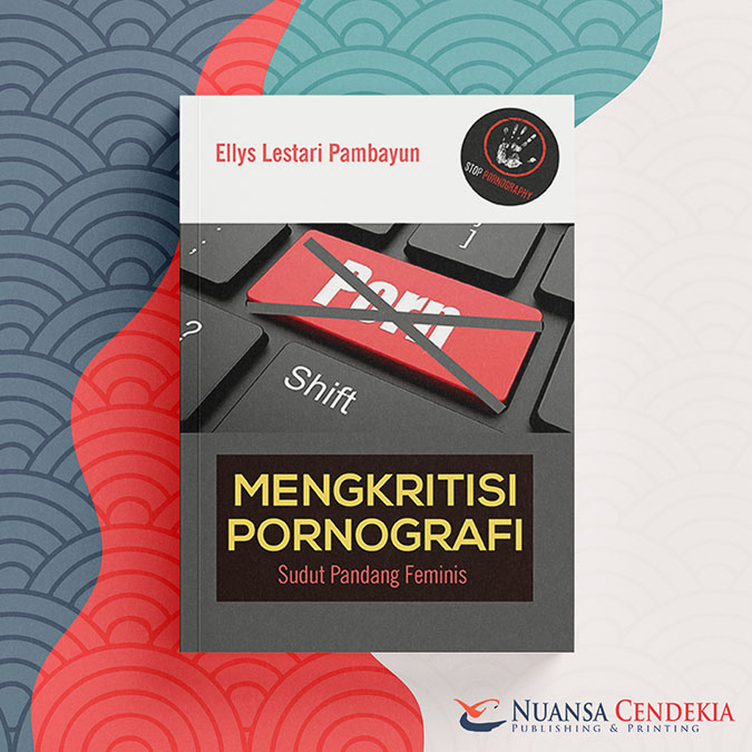 Mengkritisi Pornografi