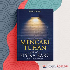 Mencari Tuhan Dengan Fisika Baru