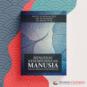 Mengenal Kesempurnaan Manusia