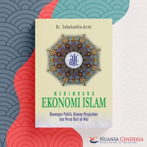Menimbang Ekonomi Islam