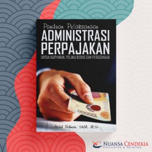 Panduan Pelaksanaan Administrasi Perpajakan