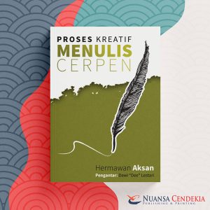 Proses Kreatif Menulis Cerpen