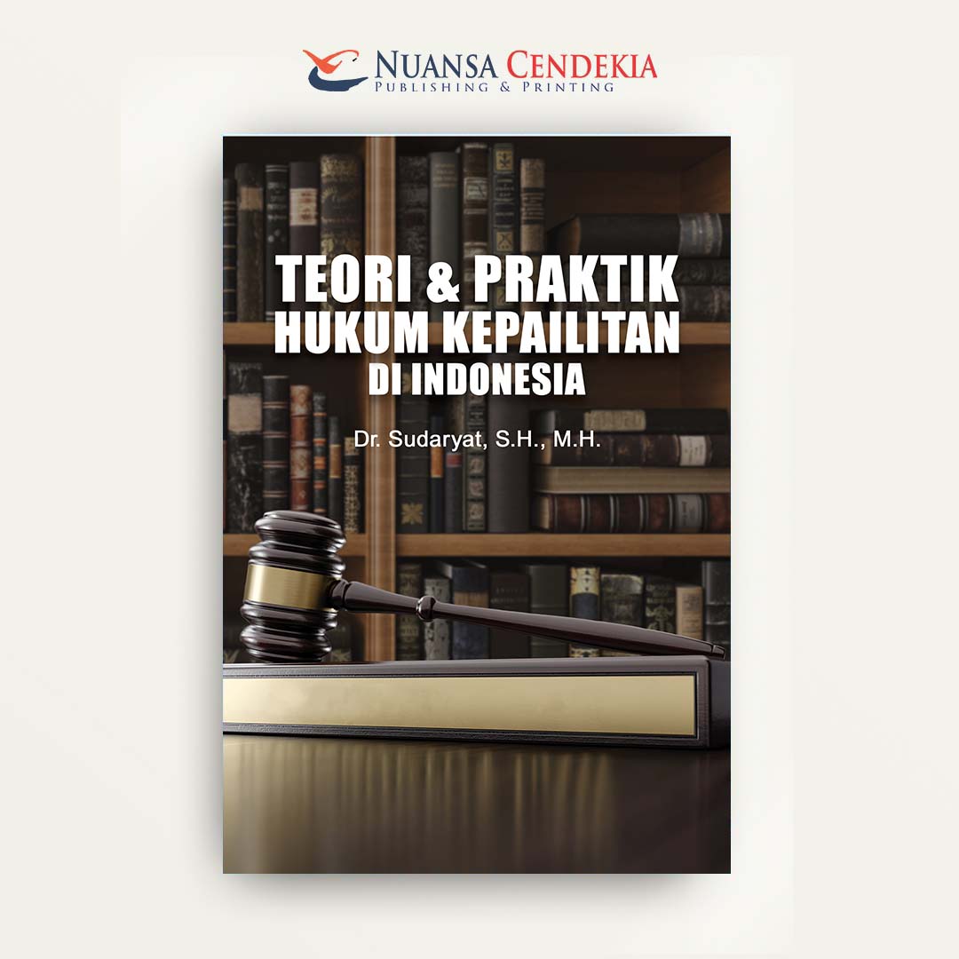 Teori dan Praktik Hukum Kepailitan di Indonesia