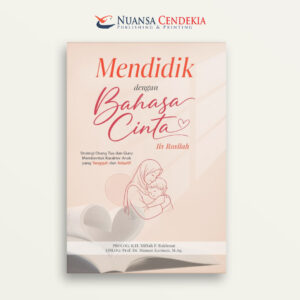 Mendidik dengan Bahasa Cinta