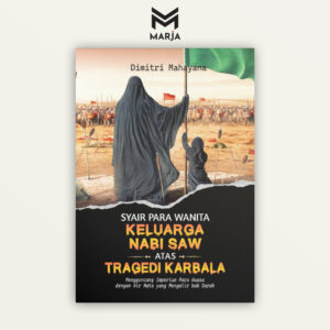 Syair Para Wanita Keluarga Nabi Saw Atas Tragedi Karbala